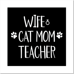 Wife Cat Mom Teacher Funny Mothers Day Teacher Posters and Art